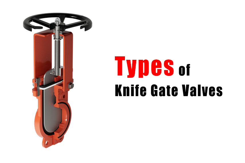 Research: Types of Knife Gate Valves